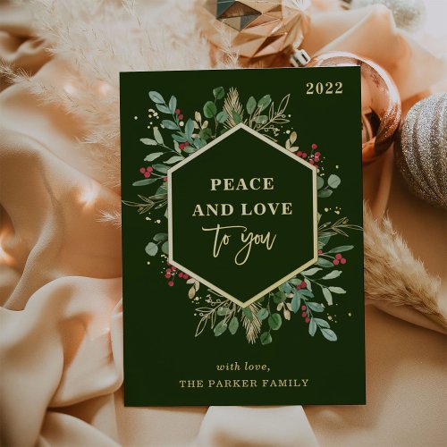 Gilded Greenery on Dark Green  Peace and Love Foil Holiday Card