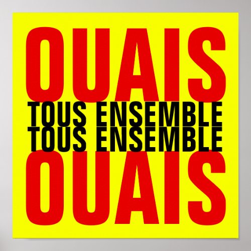 Gilets Jaunes et SLOGAN TOUS ENSEMBLE poster