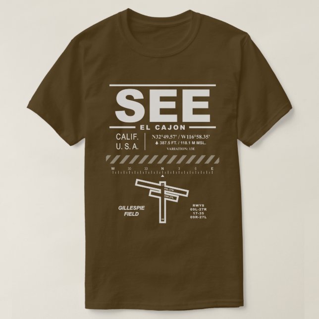Gillespie Field Airport SEE T-Shirt (Design Front)