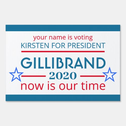 Gillibrand 2020 Exclusive Kirsten For President Sign