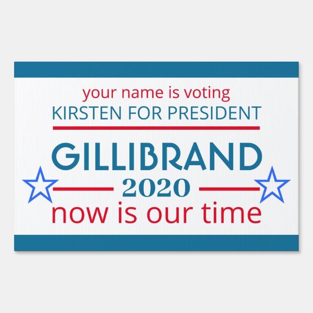 Gillibrand 2020 Exclusive Kirsten For President Sign (Front)