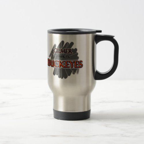 Gilmer High School Buckeyes _ Gilmer TX Travel Mug