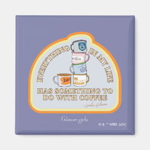 Gilmore Girls Coffee Quote Graphic Magnet