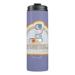 Gilmore Girls Coffee Quote Graphic Thermal Tumbler