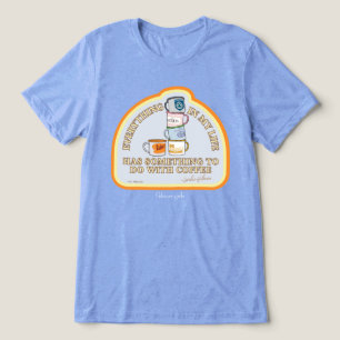 Gilmore Girls   Coffee Quote Graphic Tri-Blend Shirt