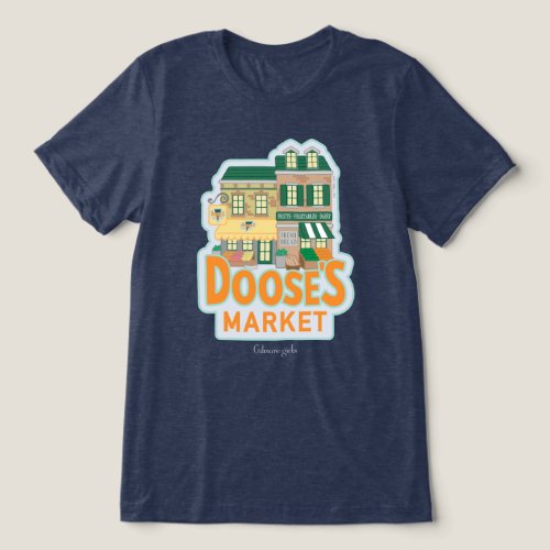 Gilmore Girls  Dooses Market Tri_Blend Shirt