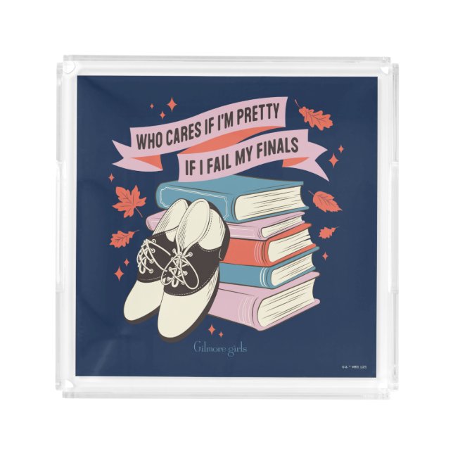 Gilmore Girls Finals Quote Design Acrylic Tray (Front)