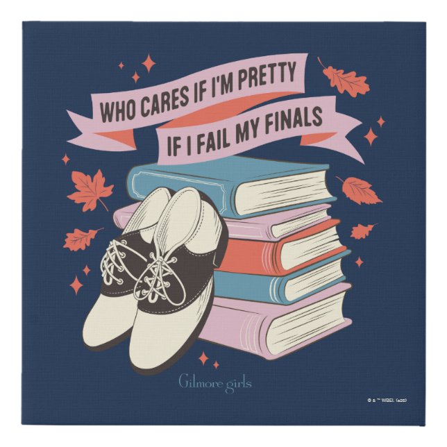 Gilmore Girls Finals Quote Design Faux Canvas Print (Front)