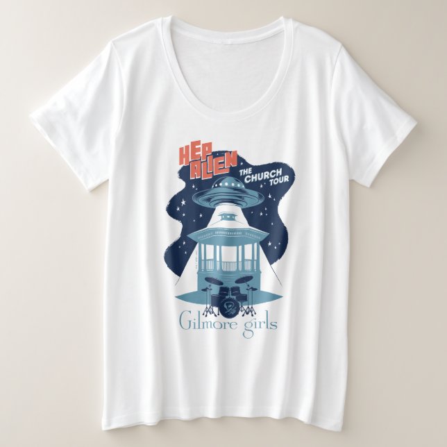 Gilmore Girls Hep Alien Church Tour Plus Size T-Shirt (Design Front)