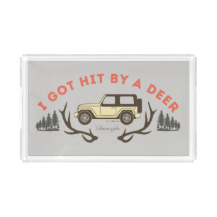 Gilmore Girls I Got Hit by a Deer Acrylic Tray