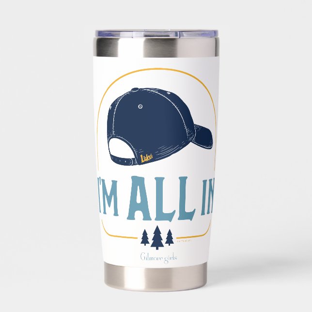 Gilmore Girls I’m All In Luke’s Hat Insulated Tumbler (Front)