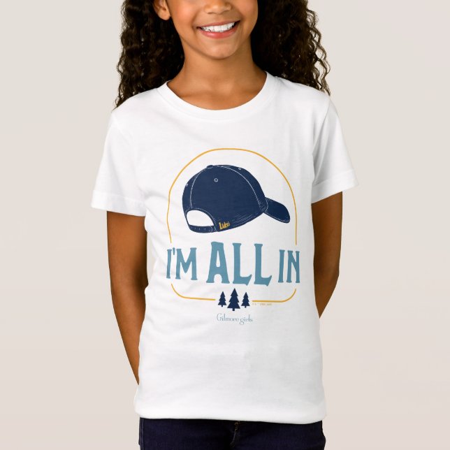 Gilmore Girls I’m All In Luke’s Hat T-Shirt (Front)
