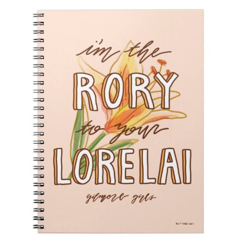 Gilmore Girls  Im the Rory To Your Lorelai Notebook