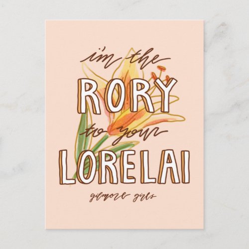 Gilmore Girls  Im the Rory To Your Lorelai Postcard