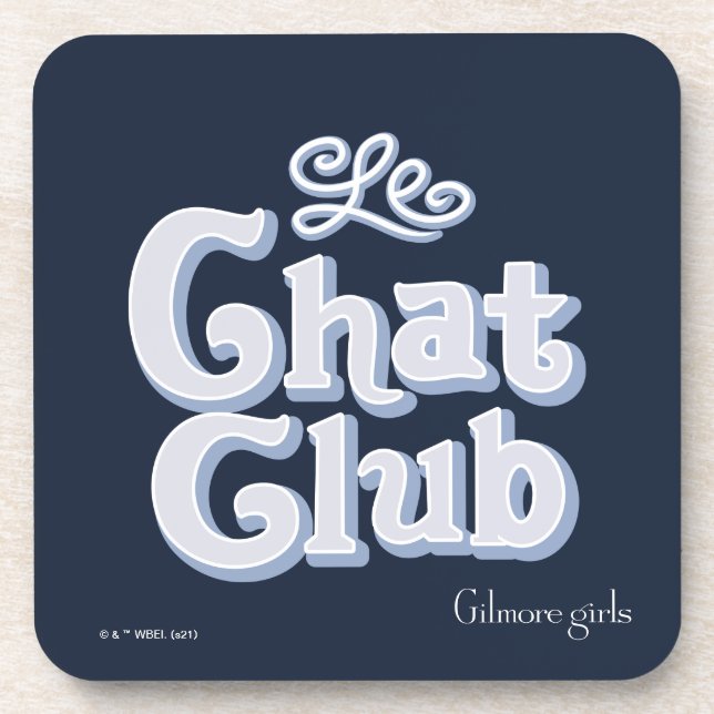 Gilmore Girls | Le Chat Club Beverage Coaster (Front)