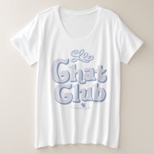 Gilmore Girls  Le Chat Club Plus Size T_Shirt
