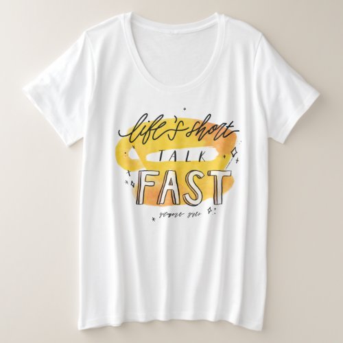 Gilmore Girls  Lifes Short Talk Fast Plus Size T_Shirt