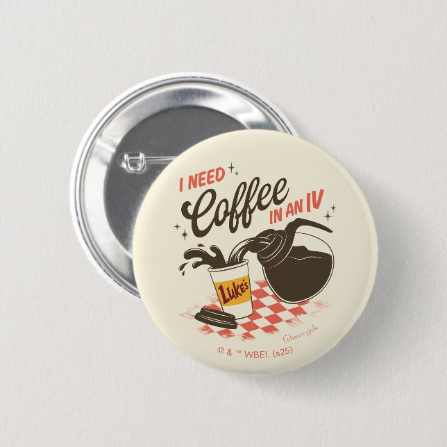 Gilmore Girls Luke’s Coffee IV Quote Button (Front & Back)