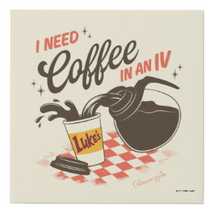 Gilmore Girls Luke’s Coffee IV Quote Faux Canvas Print