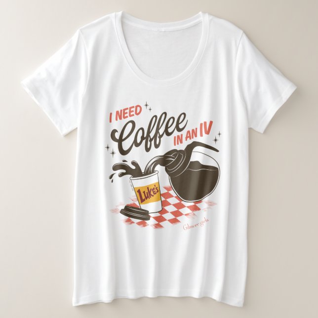 Gilmore Girls Luke’s Coffee IV Quote Plus Size T-Shirt (Design Front)