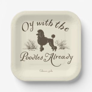 Gilmore Girls   Oy With the PoodlesDesign Paper Plates