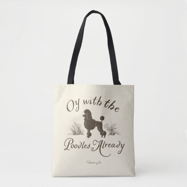 Gilmore Girls | Oy With the PoodlesDesign Tote Bag (Front)