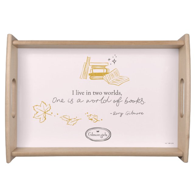 Gilmore Girls Rory Book Quote Design Serving Tray (Front)
