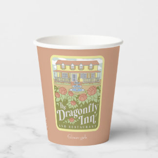 Gilmore Girls | The Dragonfly Inn & Restaurant Paper Cups