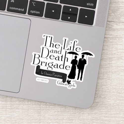 Gilmore Girls  The Life and Death Brigade Sticker