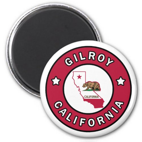 Gilroy California Magnet