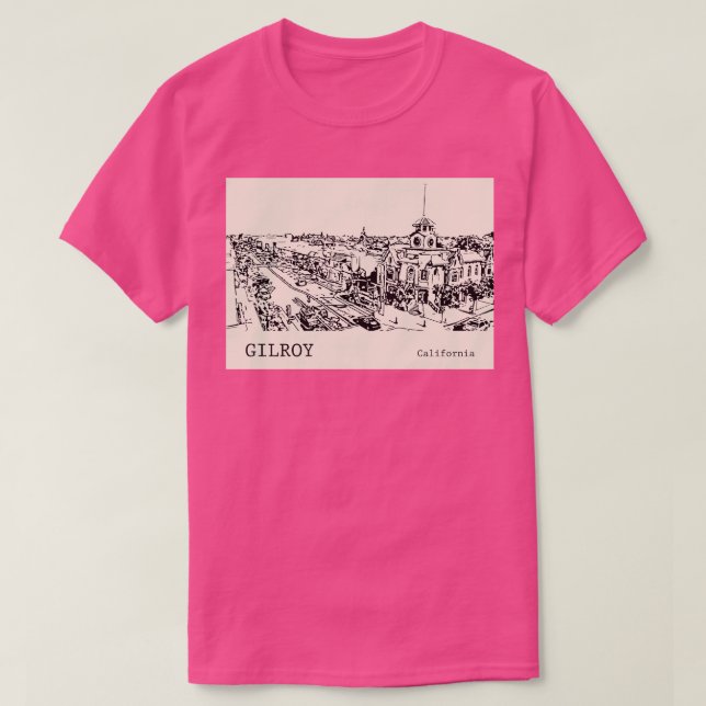 Gilroy California TShirt 1 (Design Front)