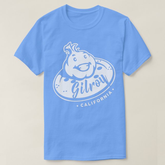 Gilroy Garlic City California Funny Foodie  T-Shirt (Design Front)