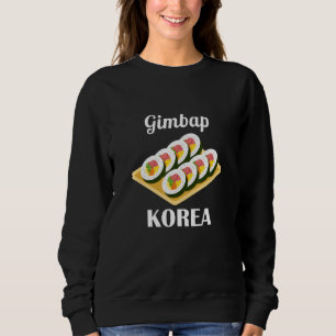 Gimbap Traditional Korean Food Korea Flag Sweatshirt