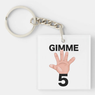 Gimme 5 keychain