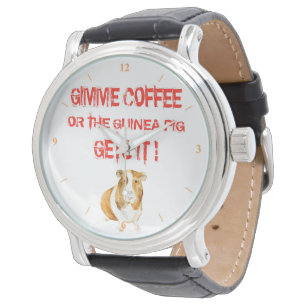 Gimme Coffee! Watch