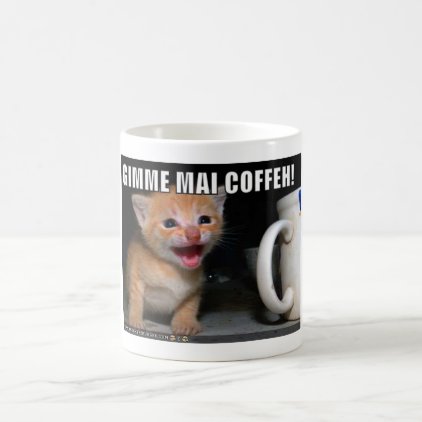 Gimme Mai Coffeeh! Coffee Mug