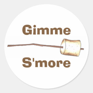 Gimme S'more Campfire Toasted Marshmallow Smores Classic Round Sticker