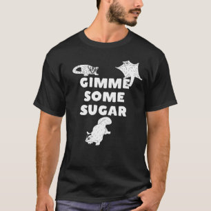 Gimme Some Sugar Sugar Glider Graphic T-Shirt