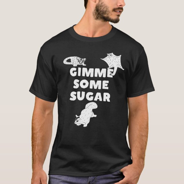 Gimme Some Sugar Sugar Glider Graphic T-Shirt (Front)
