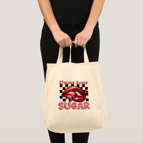 Gimme some sugar    tote bag