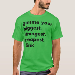 gimme T-Shirt