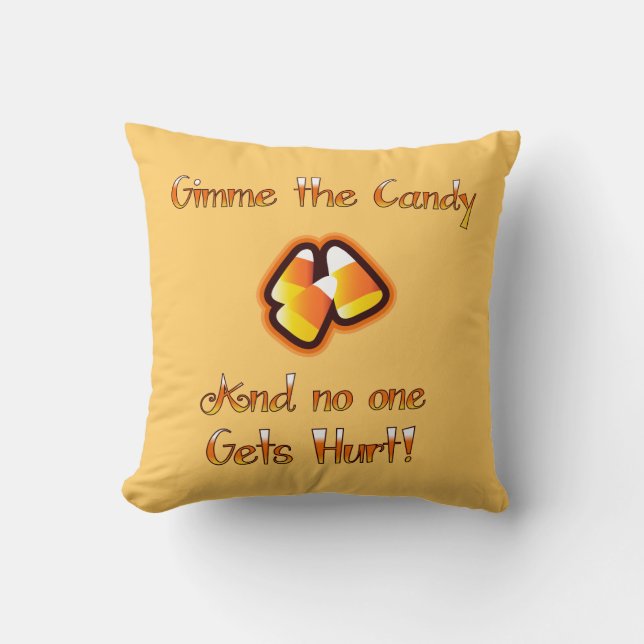 Gimme the Candy Throw Pillow (Front)