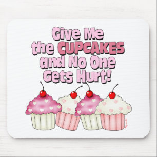 Gimme the Cupcakes Mouse Pad