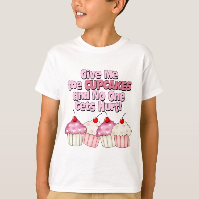 Gimme the Cupcakes T-Shirt (Front)