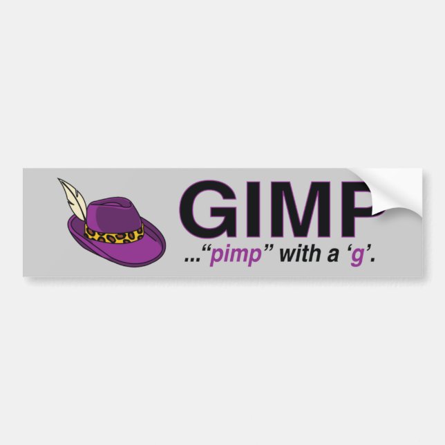 Gimp Pimp Bumper Sticker (Front)