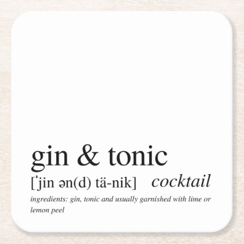Gin and Tonic Modern Quote Black Typography Square Paper Coaster