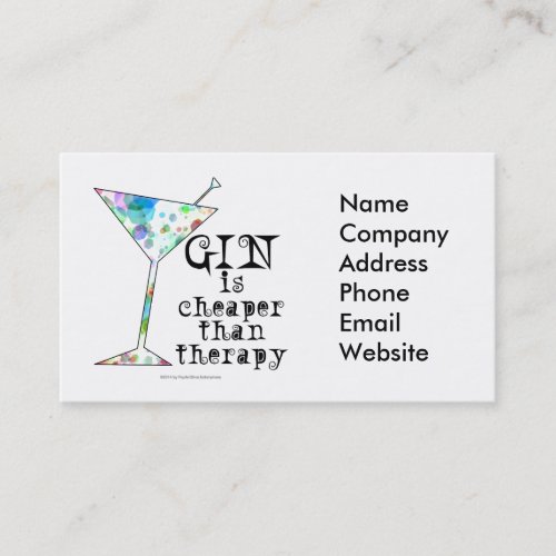 GIN is cheaper than therapy  Business Card