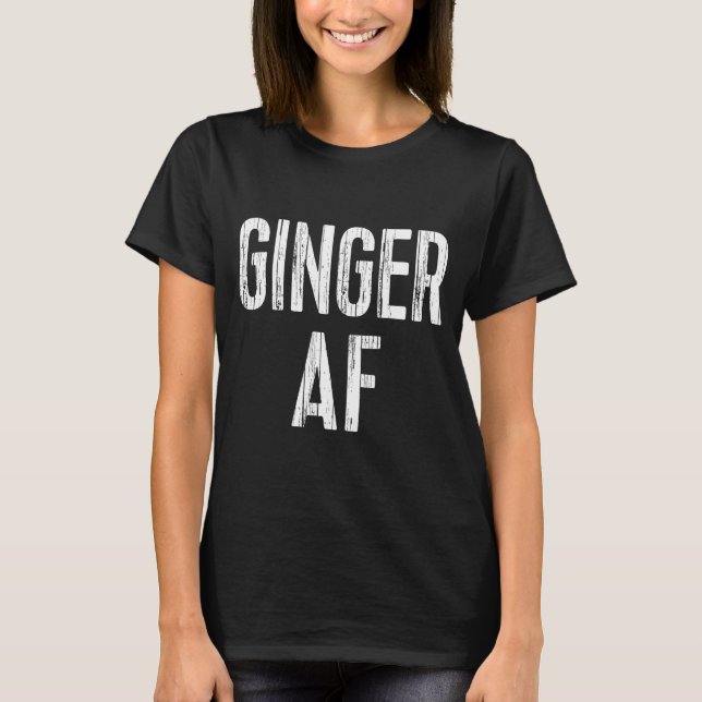 Ginger Af Shirt Irish Men Women St Patricks Day  (Front)