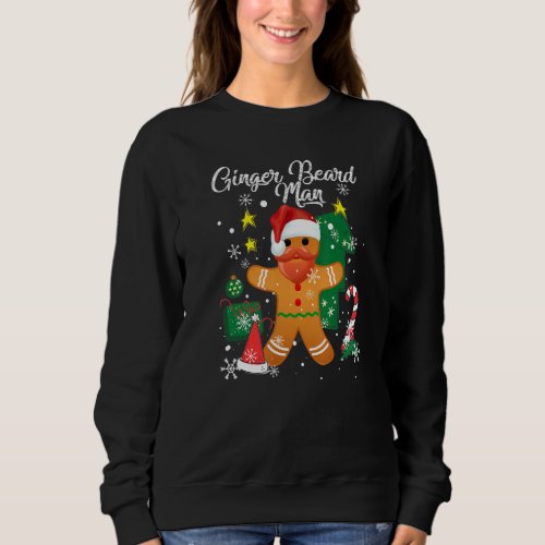 Ginger Beard Man Christmas Pajama Funny Gingerbrea Sweatshirt