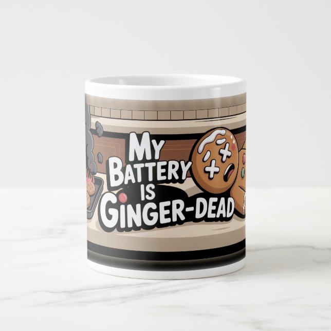 Ginger-Dead Battery Giant Coffee Mug (Front)